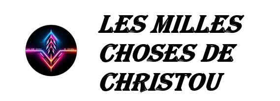 Les Milles Choses de Christou
