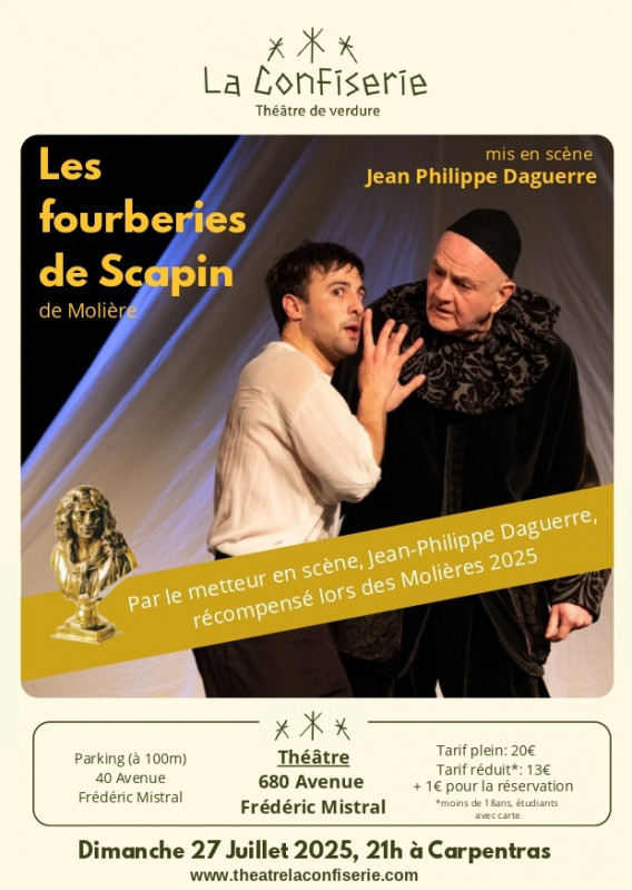 A la Confiserie : Théâtre de Verdure : Les Fourberies de Scapin de Molière_Carpentras
